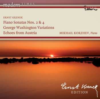 CD Ernst Krenek: Piano Sonatas Nos. 2 & 4, George Washington Variations, Echoes From Austria