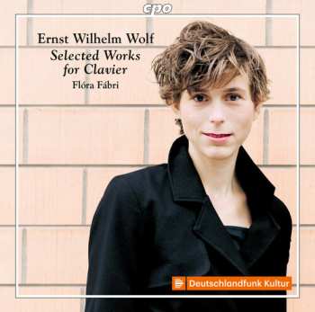 CD Ernst Wilhelm Wolf: Selected Works For Clavier