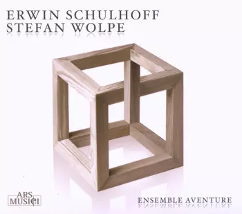Werke von Erwin Schulhoff & Stefan Wolpe