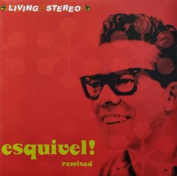 2LP Juan Garcia Esquivel: Esquivel! Remixed CLR