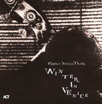Album E.S.T.: Winter In Venice