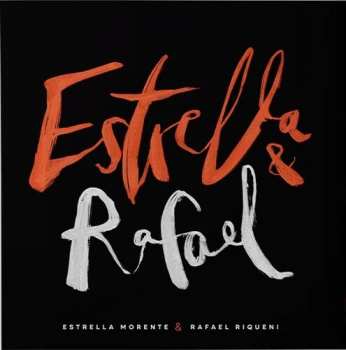 CD Estrella Morente: Estrella & Rafael