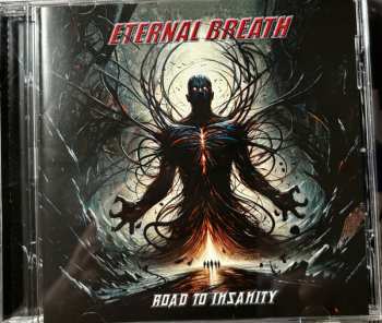 Album Eternal Breath: Road To Insanity