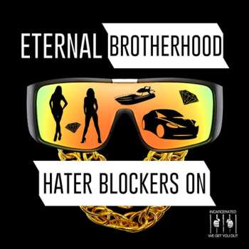 Album Eternal Brotherhood: Hater Blockers On
