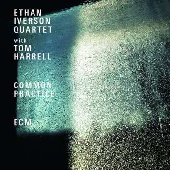 Album Tom Harrell: Common Practice