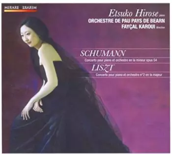 Concerto Pour Piano Et Orchestre En La Mineur Opus 54 / Concerto Pour Piano Et Orchestre N°2 En La Majeur