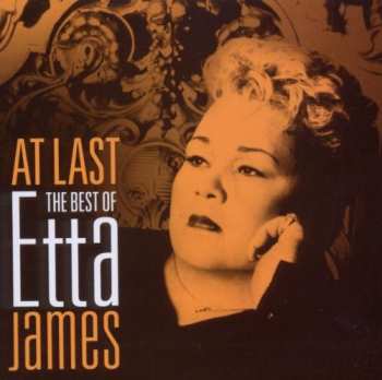 CD Etta James: At Last The Best Of Etta James