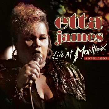 2LP Etta James: Live At Montreux 1975 - 1993
