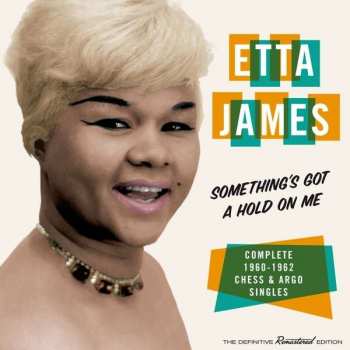 Album Etta James: Something's Got A Hold On Me * Complete 1960-1962 Chess & Argo Singles