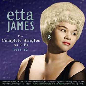 Album Etta James: The Complete Singles As & Bs 1955-62