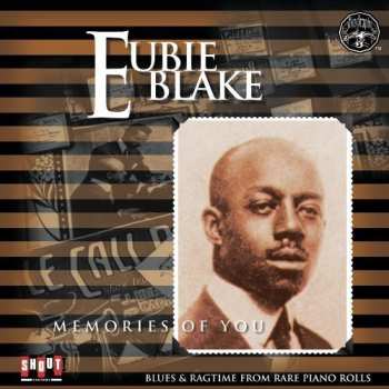 CD Eubie Blake: Memories Of You (Blues & Ragtime From Rare Piano Rolls) 