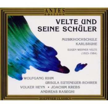 2CD Wolfgang Rihm: Velte Und Seine Schüler