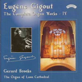 CD Eugène Gigout: Eugène Gigout - The Complete Organ Works - IV