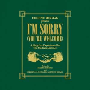 Album Eugene Mirman: I'm Sorry (You're Welcome)