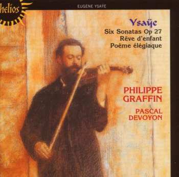 CD Eugene Ysaye: Sonatas For Solo Violin - Poème Élégiaque