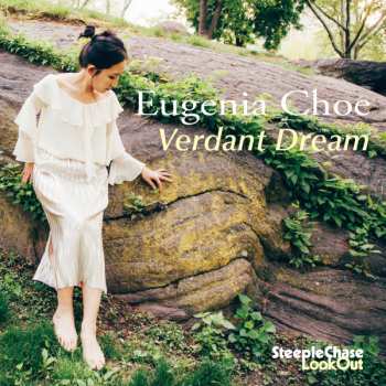 Album Eugenia Choe: Verdant Dream