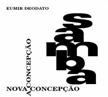 CD Eumir Deodato: Samba Nova Concepção