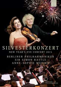 Album Anne-sophie / Berliner Philharmoniker / Simon Rattle Mutter: Euroarts - New Year's Eve Concert 2015