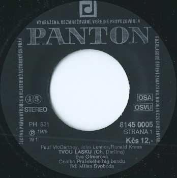 SP Eva Olmerová: Tvou Lásku / Prosím, Volejte 2245