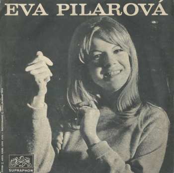 SP Eva Pilarová: Zmýlená Neplatí • Měj Rád, Měj Ráda