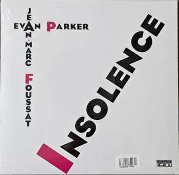 LP Evan Parker: Insolence LTD
