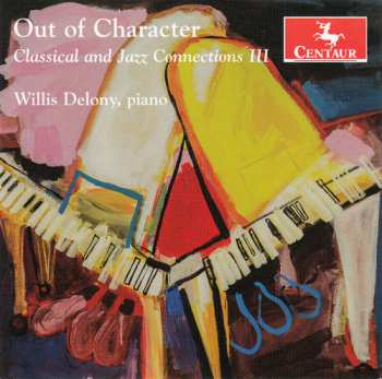 Album Evans / Hooper / Makholm / Willis Delony: Out Of Character