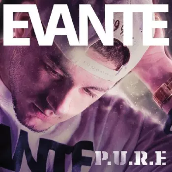 Evante: P.U.R.E.