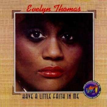 CD Evelyn Thomas: Have A Little Faith In Me