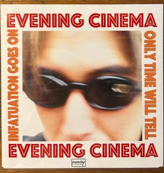Album Evening Cinema: Infatuation Goes On / Only Time Will Tell