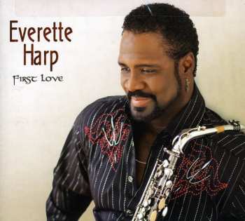 Album Everette Harp: First Love