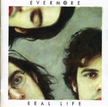 Album Evermore: Real Life