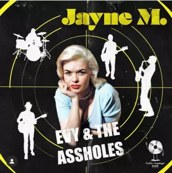 Evy & the Assholes: Jayne M.