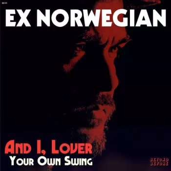 Ex Norwegian: And I, Lover