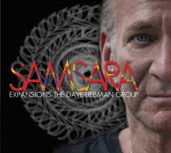 CD Expansions:The Dave Liebman Group: Samsara