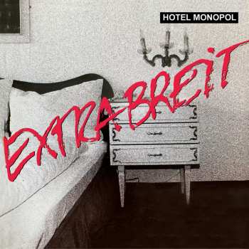 CD Extrabreit: Hotel Monopol