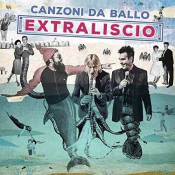 Album Extraliscio: Canzoni Da Ballo