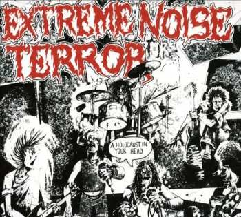 CD Extreme Noise Terror: A Holocaust In Your Head DIGI