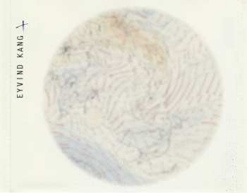 CD Eyvind Kang: Virginal Co Ordinates