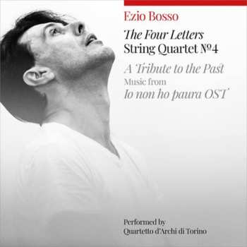 Album Ezio Bosso: String Quartet 4: The Four Letters