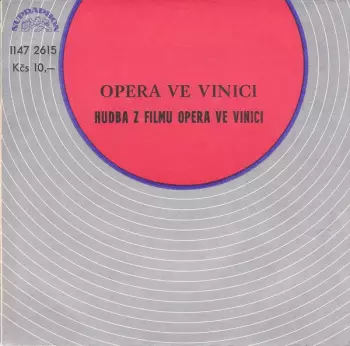 Opera Ve Vinici (Hudba Z Filmu)