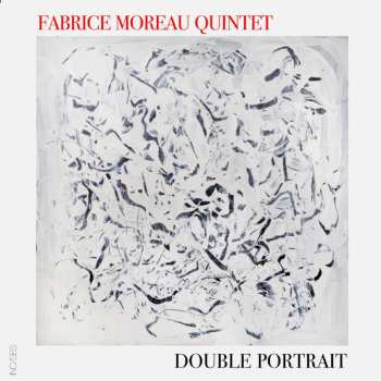 CD Fabrice Moreau Quintet: Double Portrait