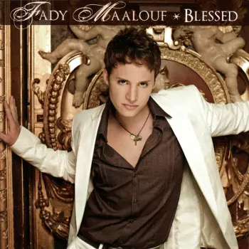 Fady Maalouf: Blessed