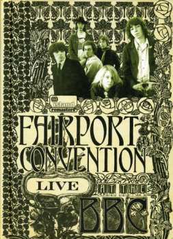 4CD Fairport Convention: Live At The BBC