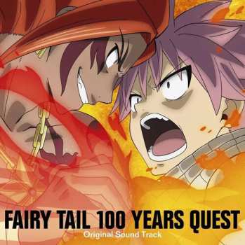 Album Fairy Tail 100 Nen Quest - O.s.t.: Fairy Tail 100 Nen Quest
