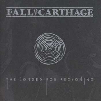 CD Fall Of Carthage: The Longed-For Reckoning