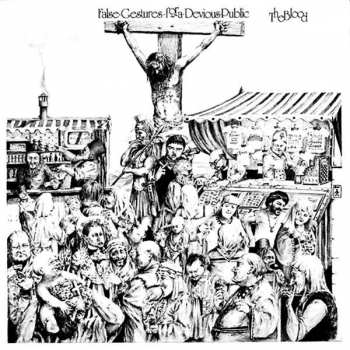 Album The Blood: False Gestures For A Devious Public