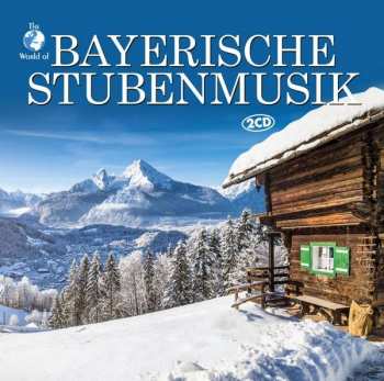 2CD Familienmusik Paulsteiner: Bayerische Stubenmusik