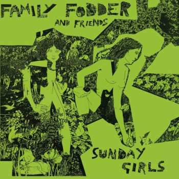 LP Family Fodder: Sunday Girls (Director’s Cut)