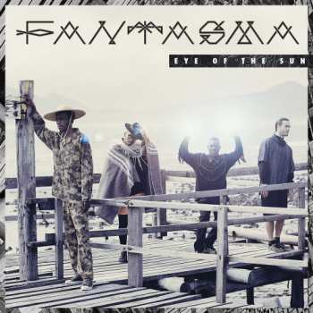 Album Fantasma: Eye Of The Sun