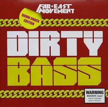 CD Far East Movement: Dirty Bass